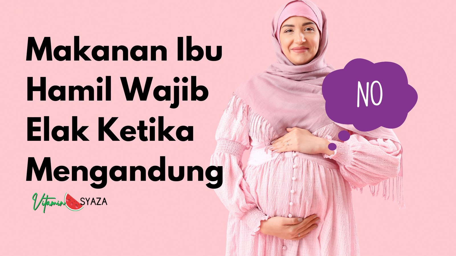 Makanan Ibu Hamil Wajib Elak Ketika Mengandung