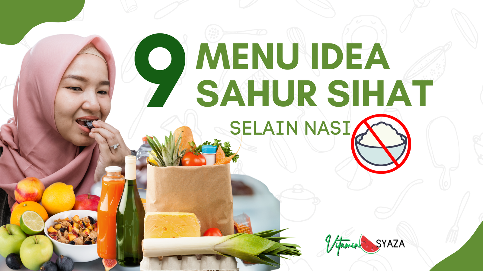 IDEA MENU SAHUR SIHAT SELAIN NASI