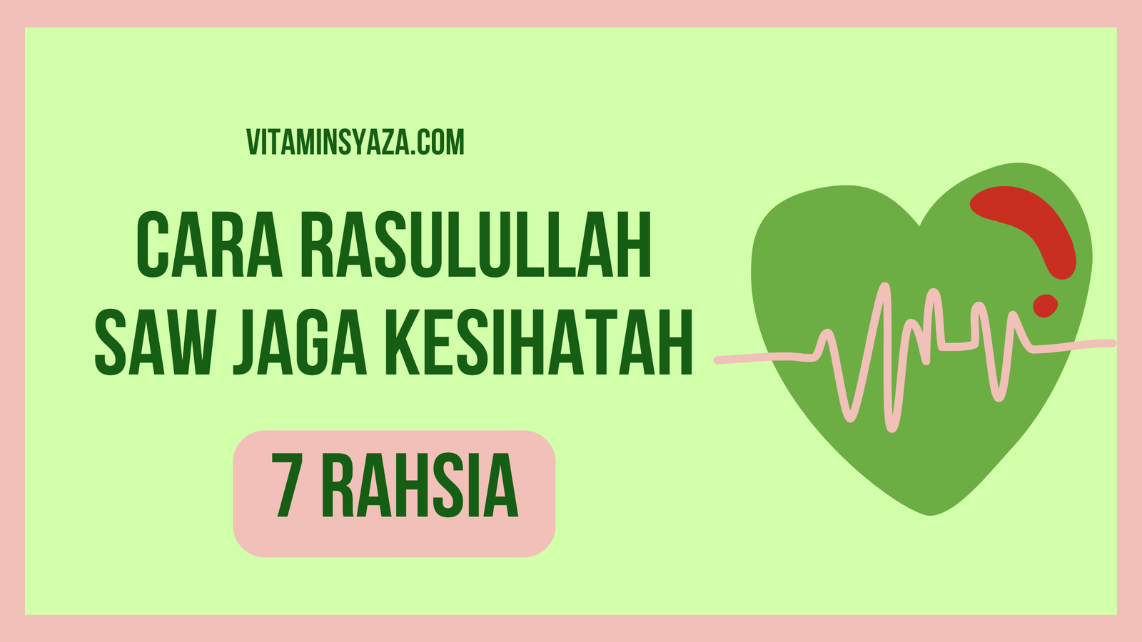 cara rasulullah saw jaga kesihatan