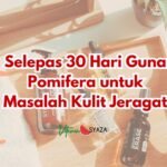 Testimoni Pomifera Shaklee Untuk Kulit Jeragat