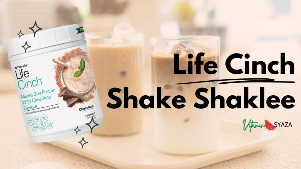 Fungsi Manfaat Kebaikan Kandungan Cara Makan Harga Testimoni Life Cinch Shake Shaklee